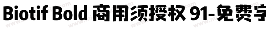 Biotif Bold 商用须授权 91字体转换